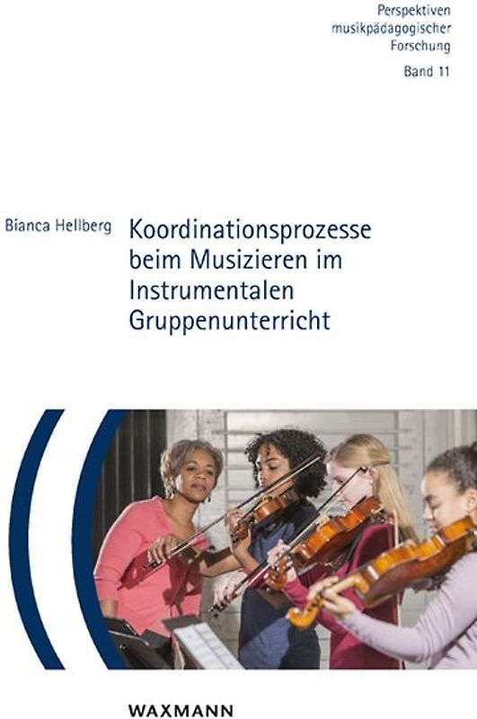 Koordinationsprozesse beim Musizieren im Instrumentalen Gruppenunterricht