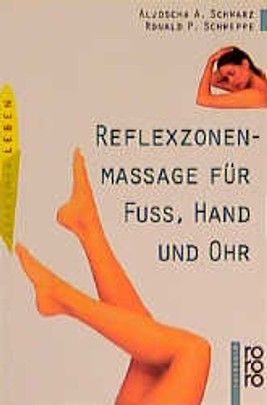 Reflexzonenmassage für Fuss, Hand und Ohr. (gesundes leben)