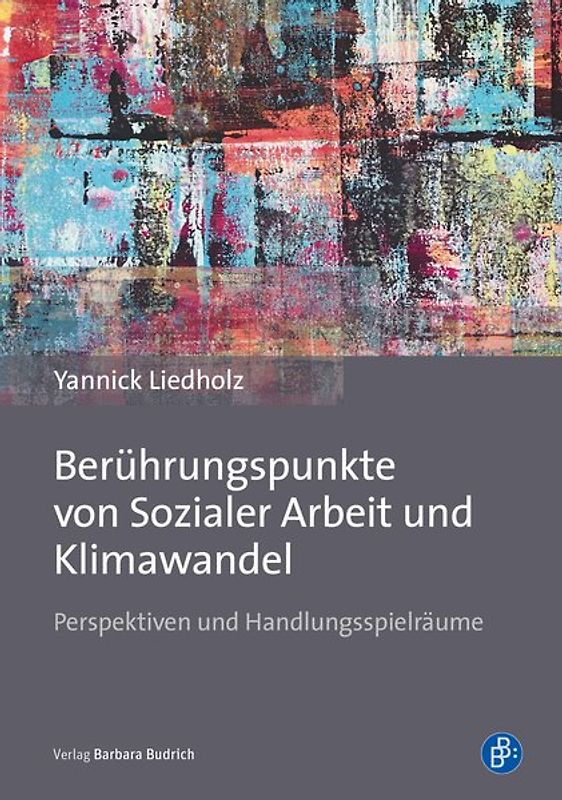 Berührungspunkte von Sozialer Arbeit und Klimawandel