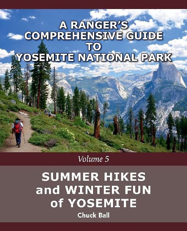 Summer Hikes and Winter Fun of Yosemite