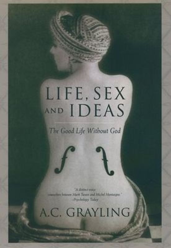 Life, Sex, and Ideas