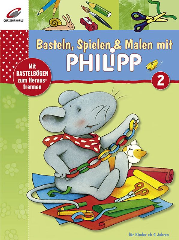 Basteln, Spielen & Malen mit Philipp 2