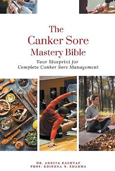 The Canker Sore Mastery Bible