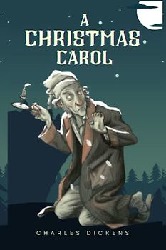 A Christmas Carol (Annotated)
