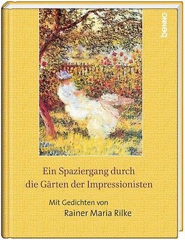 Ein Spaziergang durch die Gärten der Impressionisten