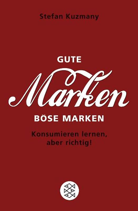 Gute Marken, böse Marken