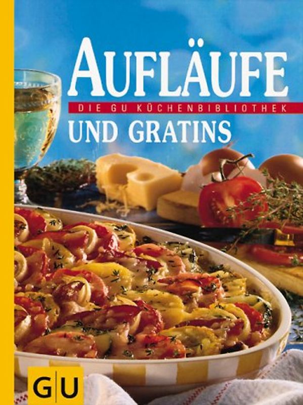 Aufläufe und Gratins