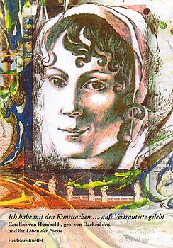 Ich habe mit den Kunstsachen ... aufs Vertrauteste gelebt