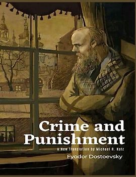 Crime and Punishment: A New Translation