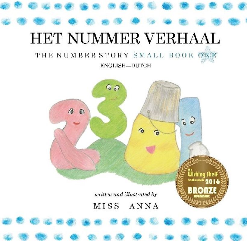 The Number Story 1 HET NUMMER VERHAAL