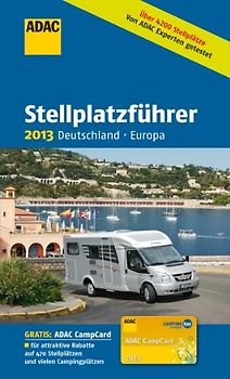 ADAC Stellplatzführer 2013 Deutschland/Europa