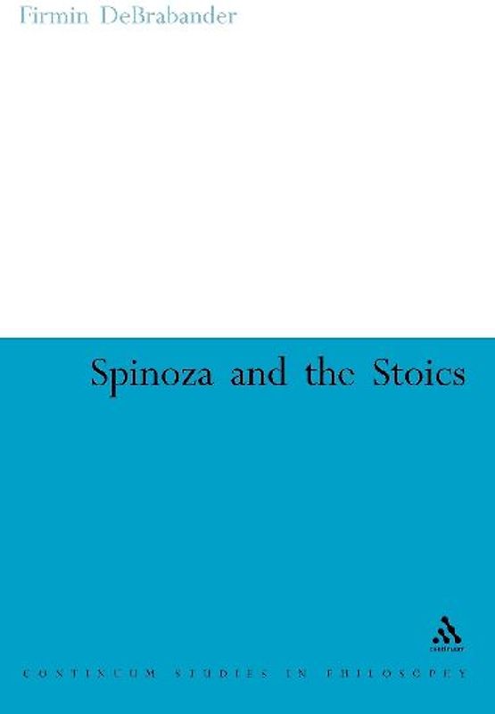 Spinoza and the Stoics