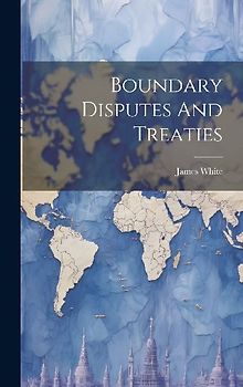 Boundary Disputes And Treaties