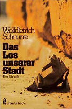 Das Los unserer Stadt. Eine Chronik - Erzählungen