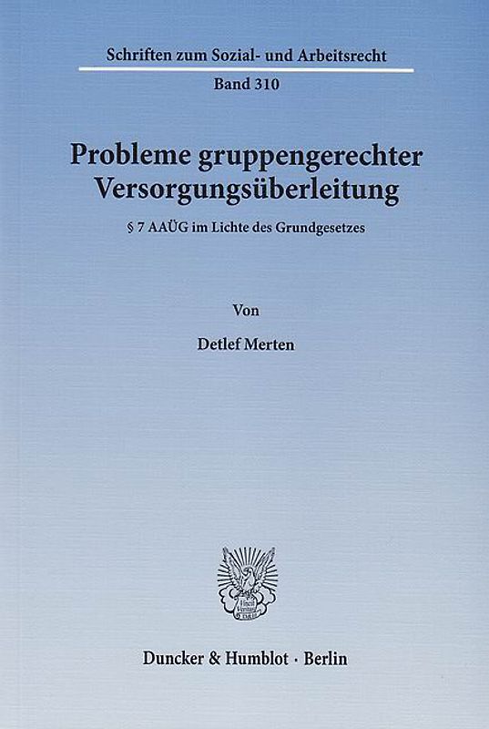 Probleme gruppengerechter Versorgungsüberleitung.