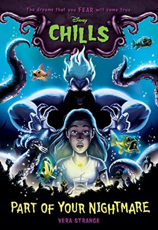 Part of Your Nightmare (Disney Chills, Book One) (Disney Chills, 1, Band 1)