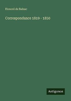 Correspondance 1819 - 1850