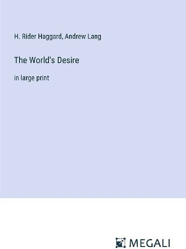 The World's Desire