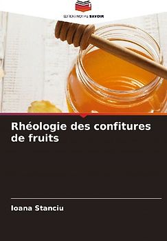 Rhéologie des confitures de fruits