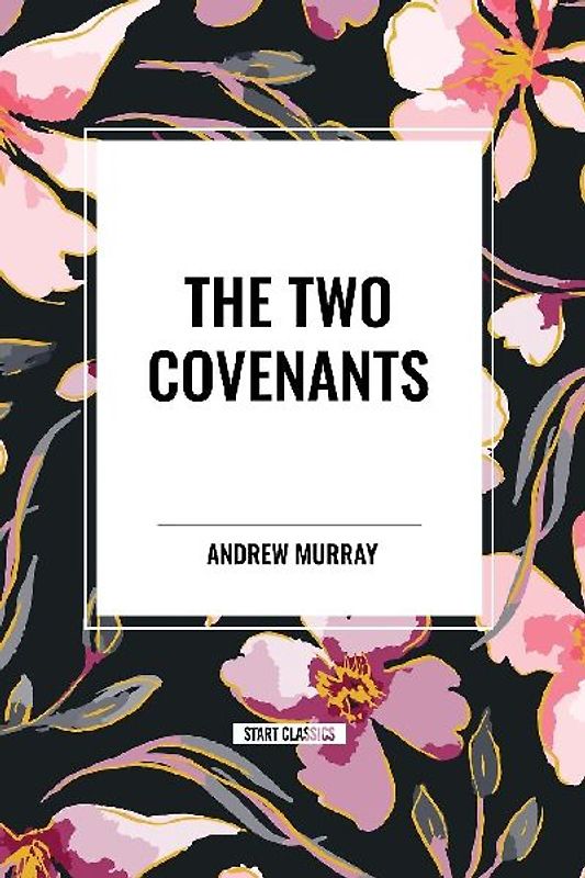 The Two Covenants