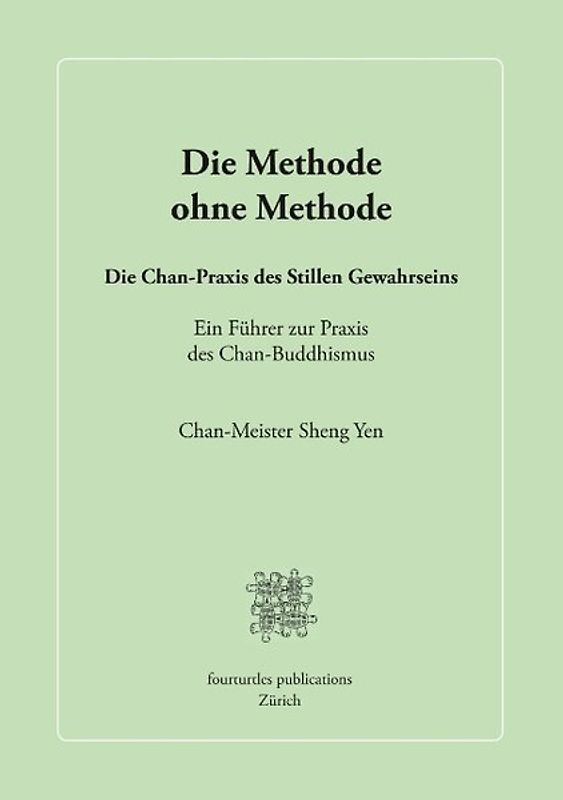 Die Methode ohne Methode