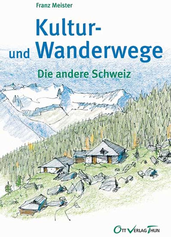 Kultur- und Wanderwege