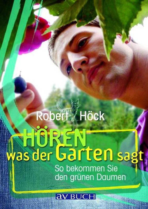 Hören was der Garten sagt