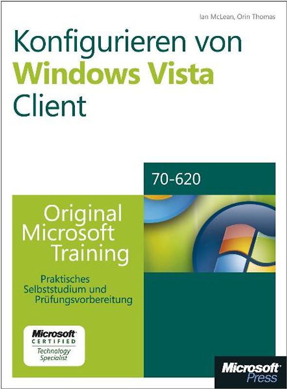 Konfigurieren von Microsoft Windows Vista-Computern - Original Microsoft Training: Examen 70-620