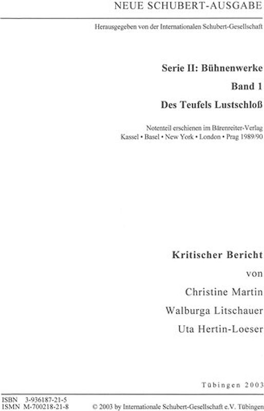 Neue Schubert-Ausgabe. Kritische Berichte / Bühnenwerke / Des Teufels Lustschloss