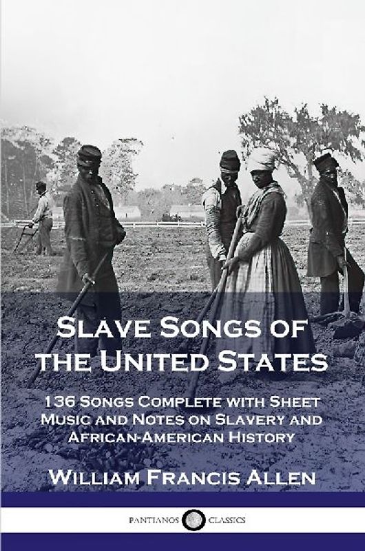 Slave Songs of the United States