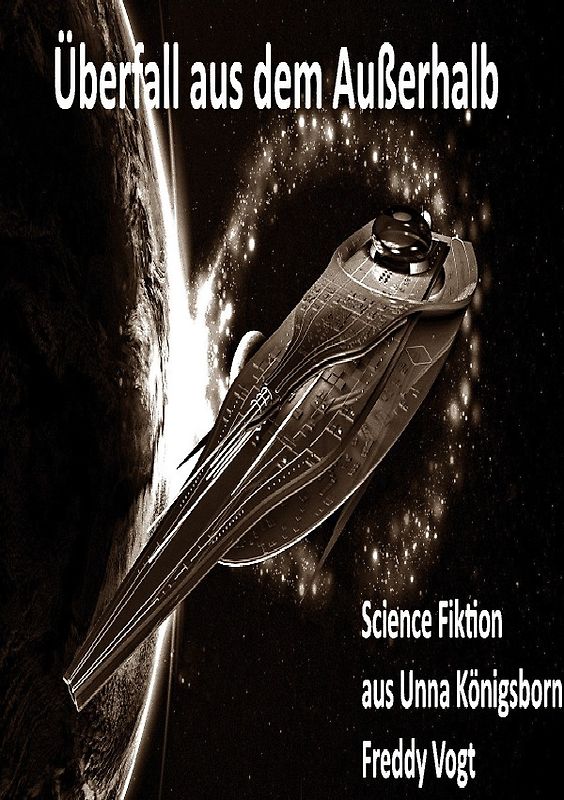 Überfall aus dem Ausserhalb und Ein schöner Tag