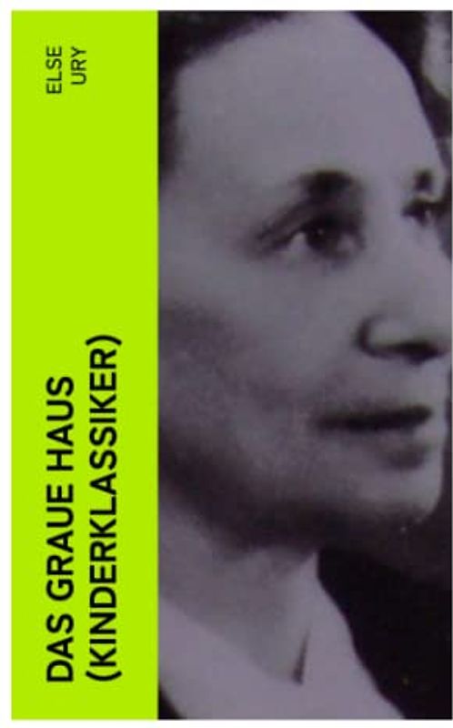 Das graue Haus (Kinderklassiker)