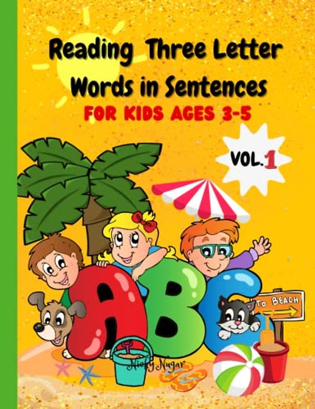 Reading Three Letter Words in Sentences: Volume 1 | Phonics and Reading Book | Reading Short English Sentences for Children Ages 3-5 (Reading with Phonics for Kids, Band 1)