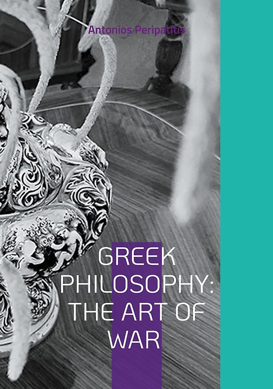Greek Philosophy: The Art of War