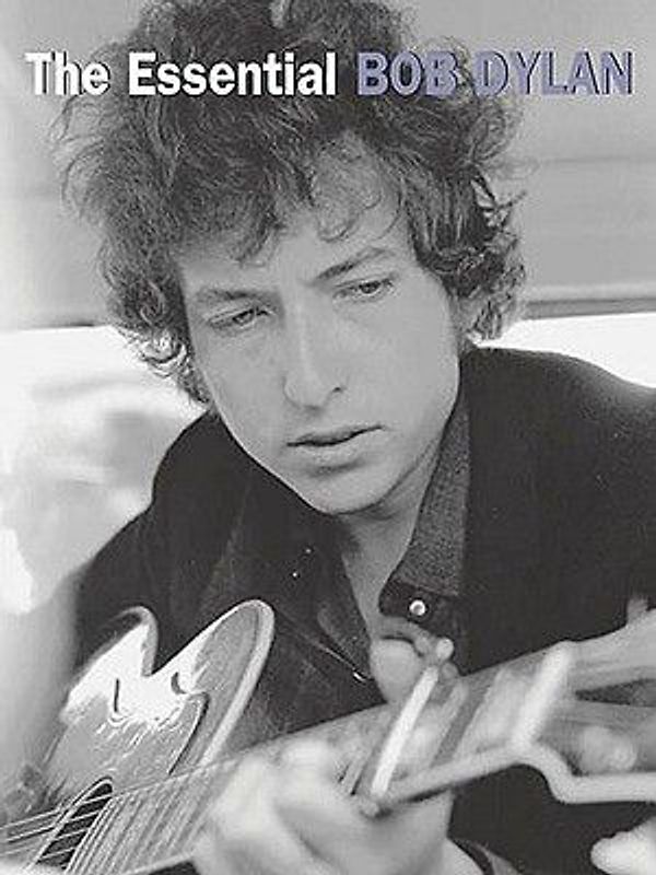 The Essential Bob Dylan [PVG]