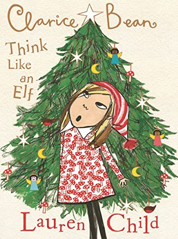 Clarice Bean: Think Like an Elf