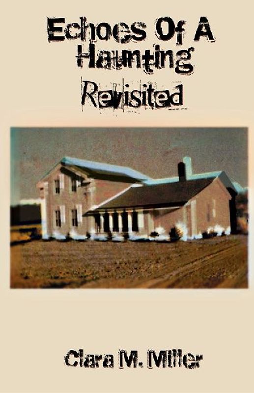 Echoes of a Haunting - Revisited