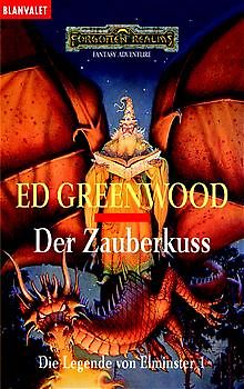 Die Legende von Elminster / Der Zauberkuss