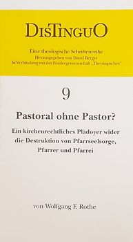Pastoral ohne Pastor?