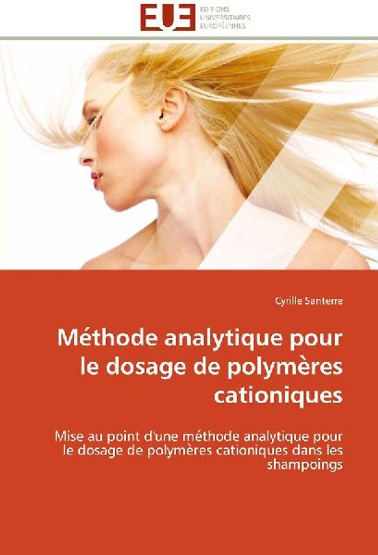 Me¿thode analytique pour le dosage de polyme¿res cationiques