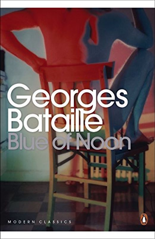 Blue of Noon (Penguin Modern Classics)