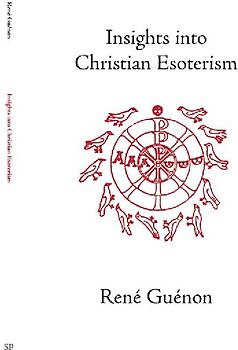 Insights Into Christian Esoterism