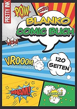 Blanko Comic Buch: 120 leere Comic Seiten, A4, mit vielen verschiedenen Vorlagen zum Kreieren und Zeichnen deines eigenen Comics, für Kinder und Erwachsene