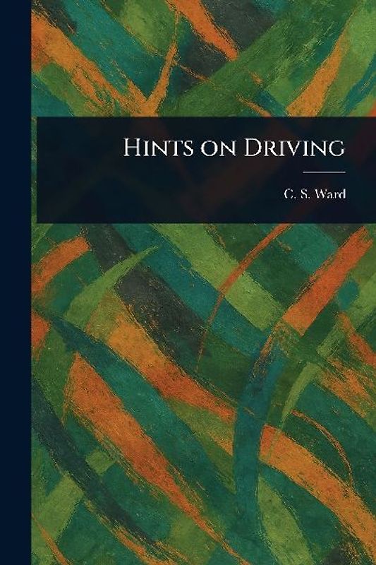 Hints on Driving