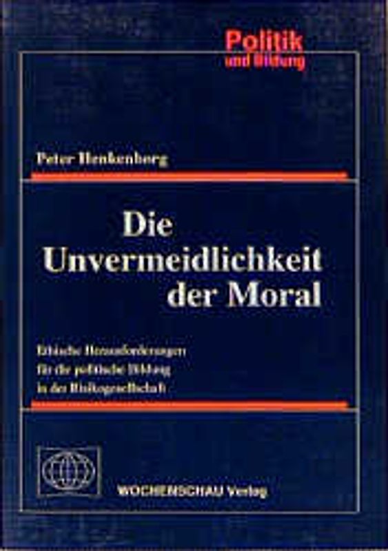 Die Unvermeidlichkeit der Moral