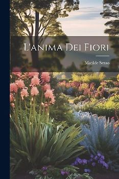 L'anima Dei Fiori