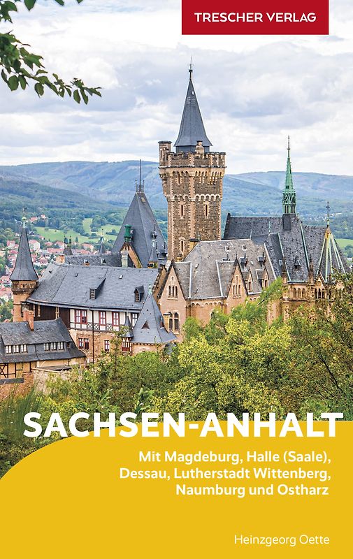 TRESCHER Reiseführer Sachsen-Anhalt