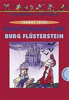 Gewitternacht auf Burg Flüsterstein