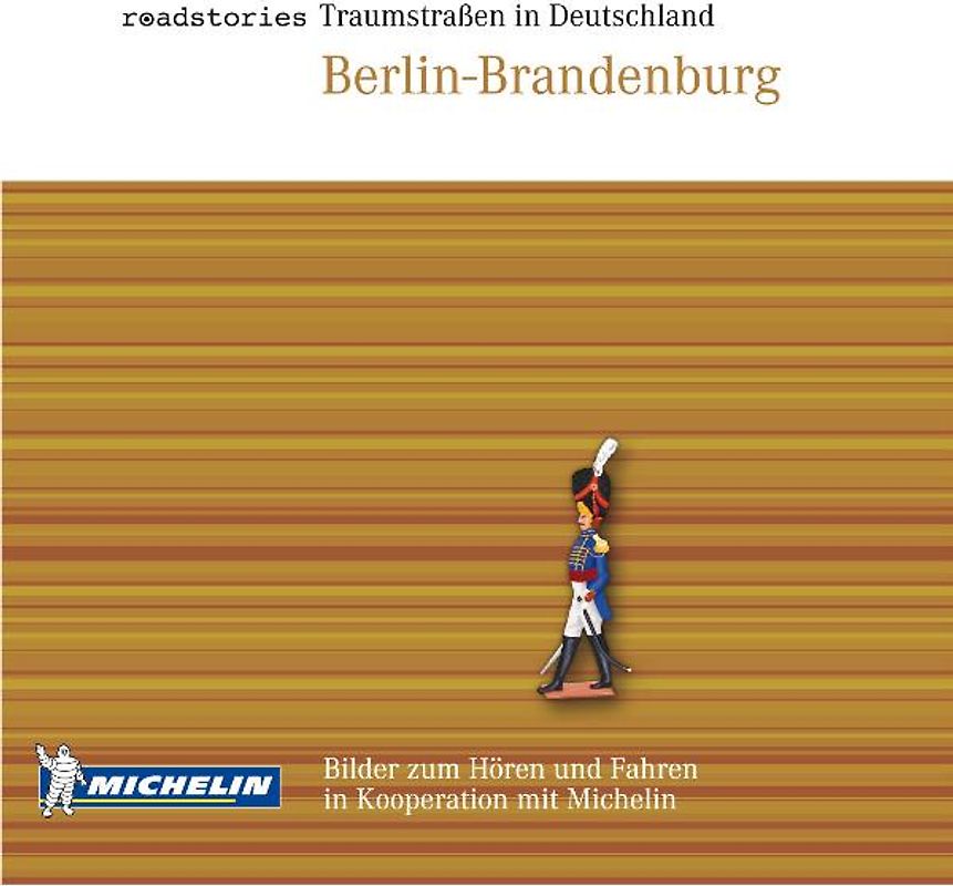 Roadstories-Traumstraßen in Deutschland Berlin Brandenburg