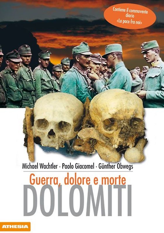 Dolomiti - Guerra, dolore e morte